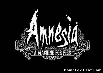 ВИДЕООБЗОР ИГРЫ AMNESIA: A MACHINE FOR PIGS