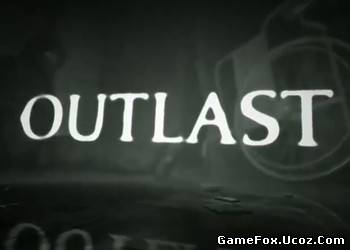 ВИДЕООБЗОР ИГРЫ OUTLAST